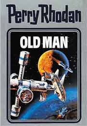 Perry Rhodan Silberband 033 - OLD MAN